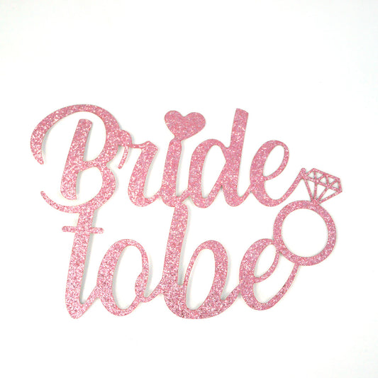 Bride to be Paper Sign